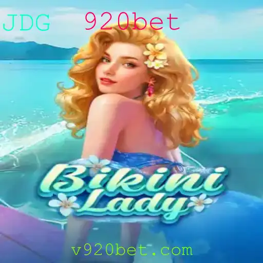 Descubra o Jogo BikiniLady: Emoção e Estratégia com 920bet